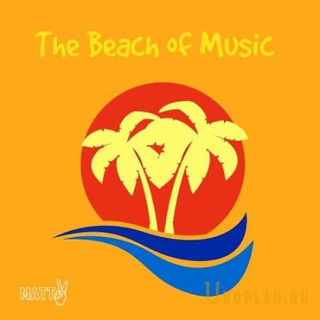 Matt V - The Beach of Music Episode 257 (2022-06-02)