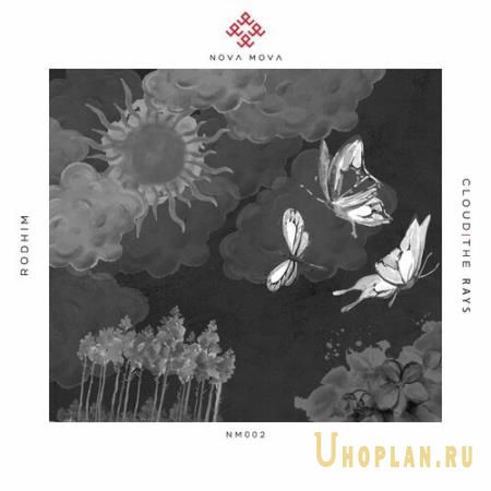 Rodhim - Cloud / The Rays (2022)